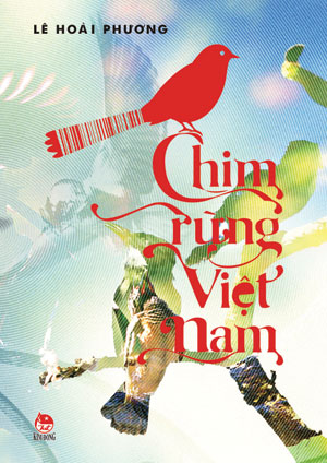Ra mắt cuốn sách “Chim rừng Việt Nam”
